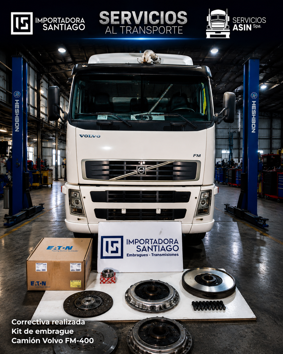 Reparación Correctiva de Embrague Volvo FM400 con Eaton 430 mm HD en Santiago